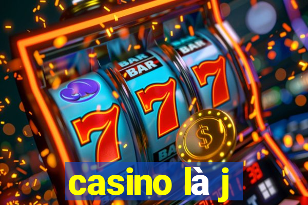 casino là j