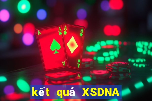 kết quả XSDNA ngày 10