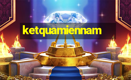 ketquamiennam