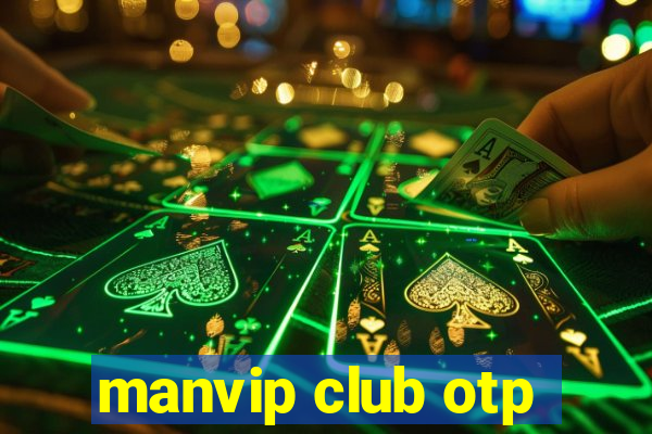 manvip club otp