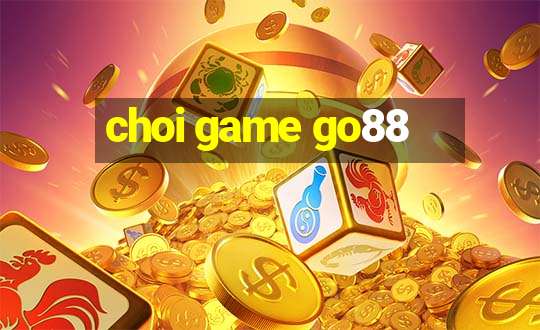 choi game go88