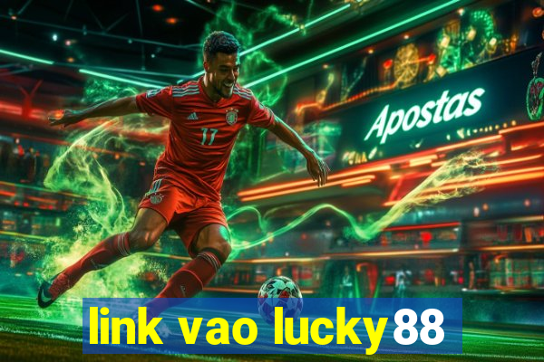 link vao lucky88