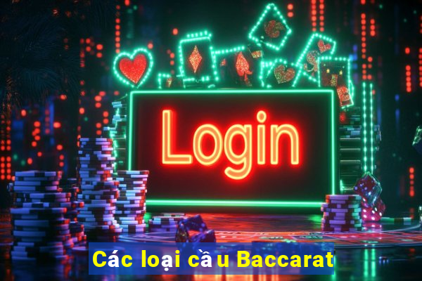 Các loại cầu Baccarat