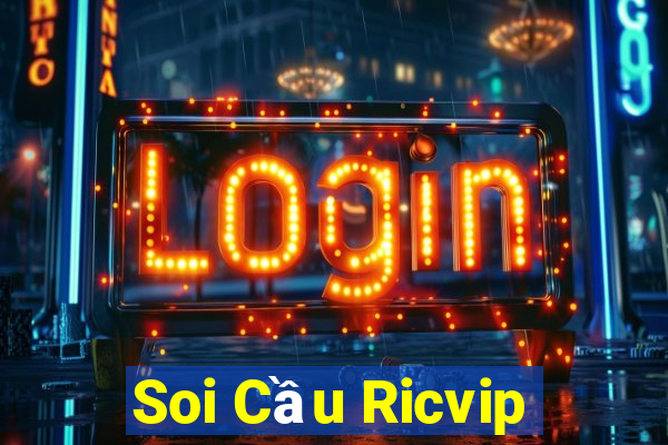 Soi Cầu Ricvip