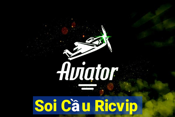 Soi Cầu Ricvip