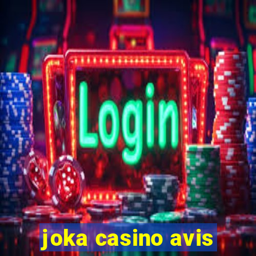 joka casino avis