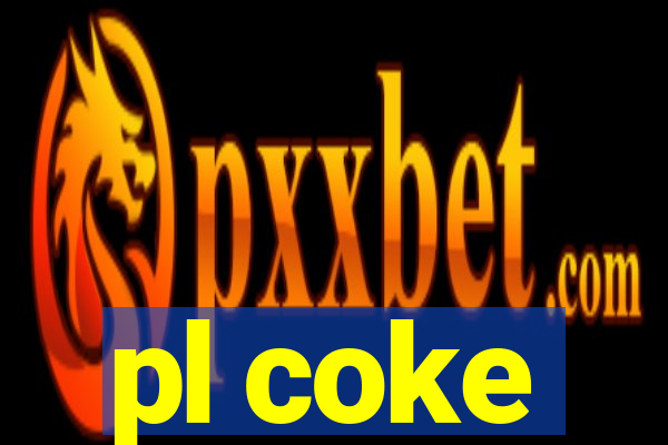 pl coke