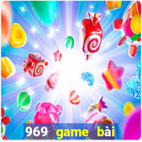 969 game bài phiên bản cũ