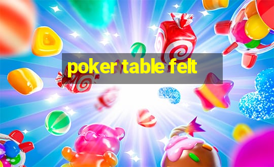 poker table felt