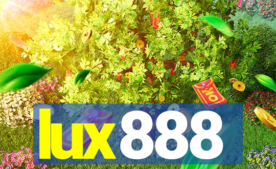 lux888