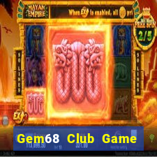 Gem68 Club Game Bài Slot