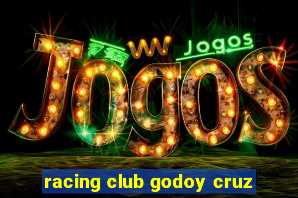 racing club godoy cruz