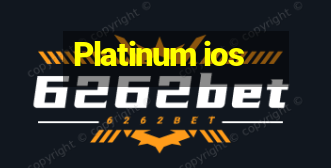 Platinum ios