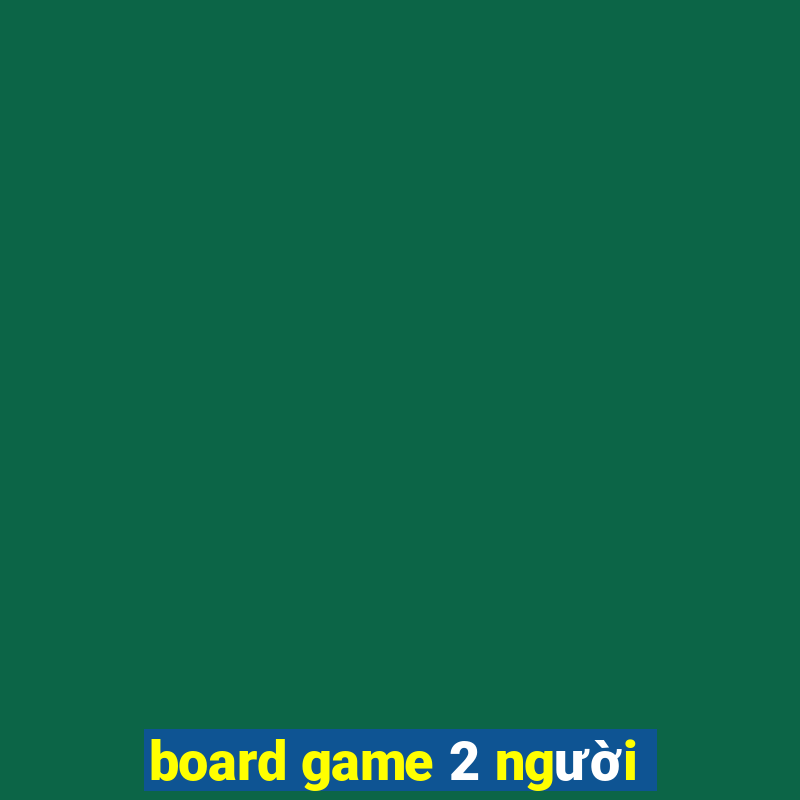 board game 2 người