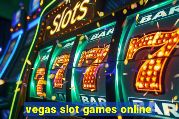 vegas slot games online