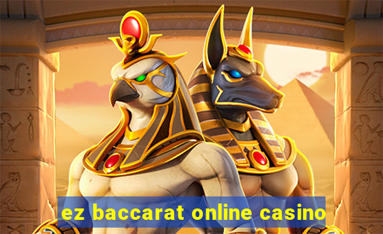 ez baccarat online casino