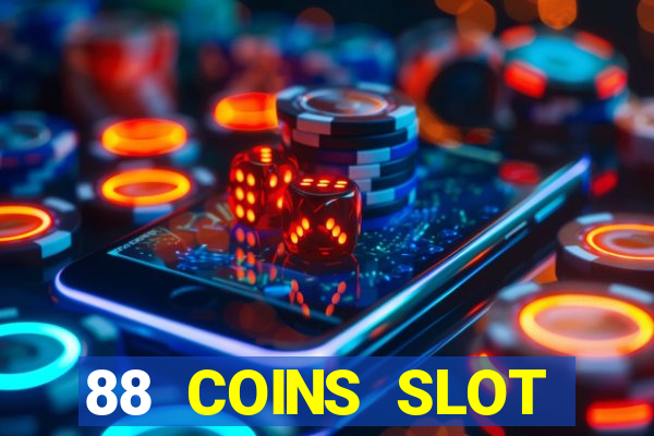 88 COINS SLOT MACHINECASINO W6(CASINO ONLINE)