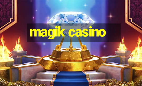 magik casino