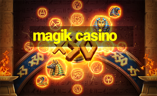 magik casino