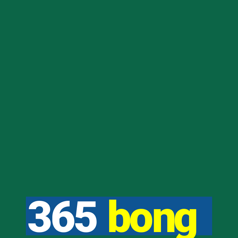 365 bong