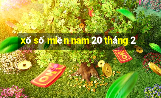 xổ số miền nam 20 tháng 2