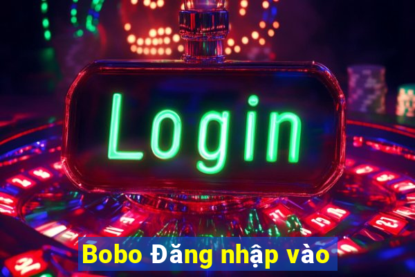 Bobo Đăng nhập vào