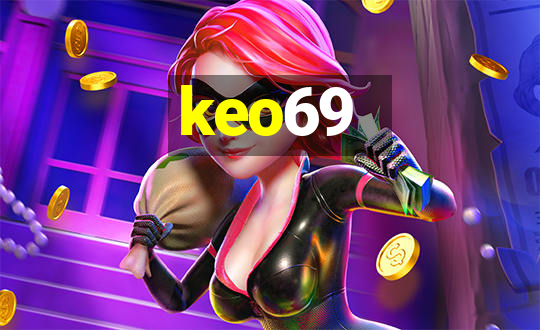 keo69