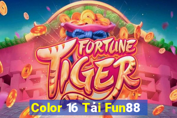 Color 16 Tải Fun88