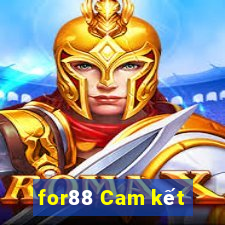 for88 Cam kết