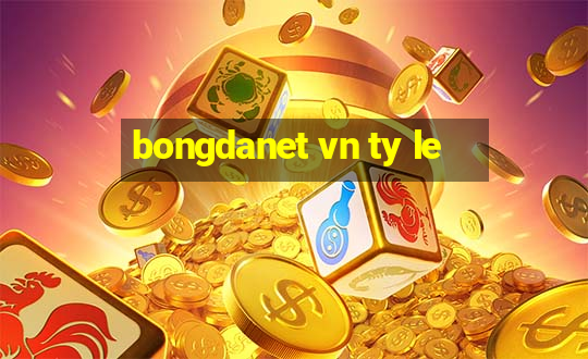 bongdanet vn ty le