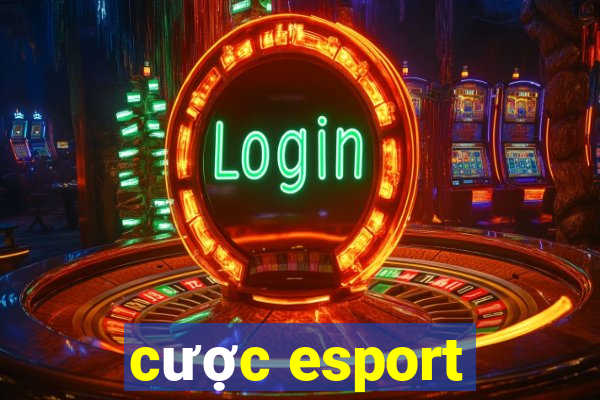 cược esport