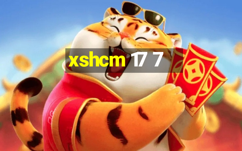 xshcm 17 7