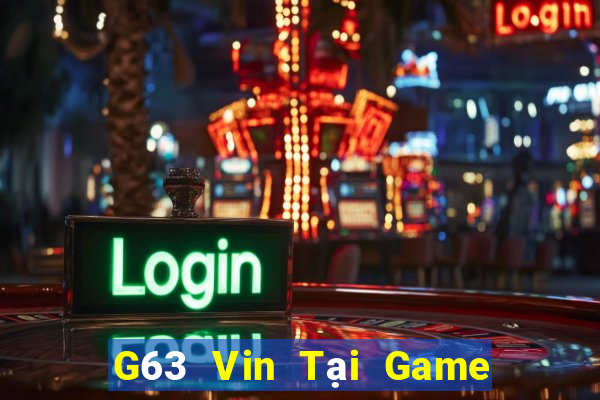 G63 Vin Tại Game Bài B52 Đổi Thưởng