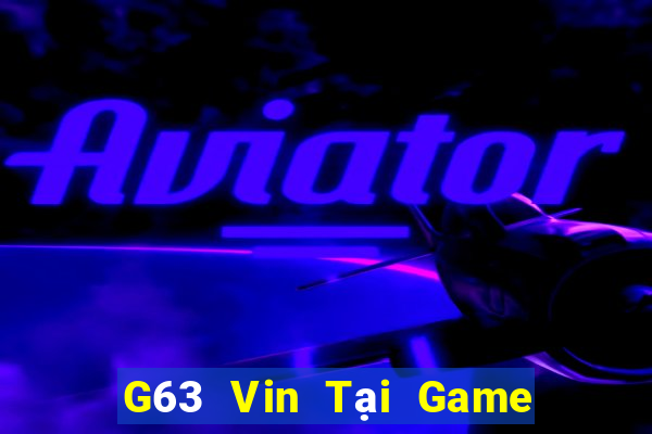 G63 Vin Tại Game Bài B52 Đổi Thưởng