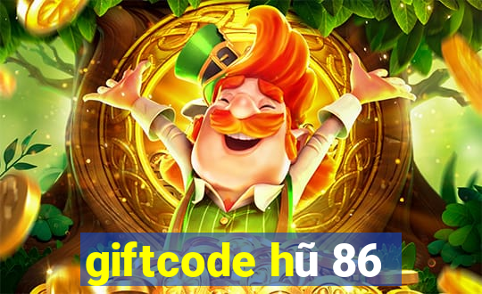 giftcode hũ 86