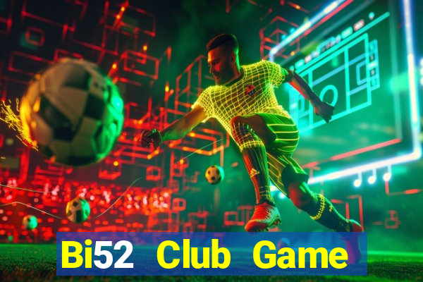 Bi52 Club Game Bài Mậu Binh