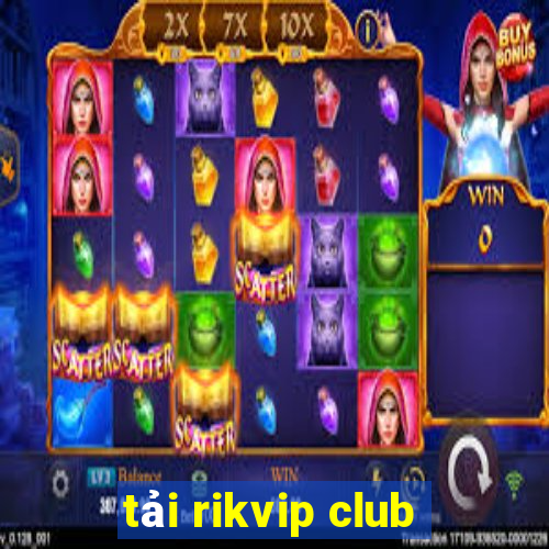 tải rikvip club