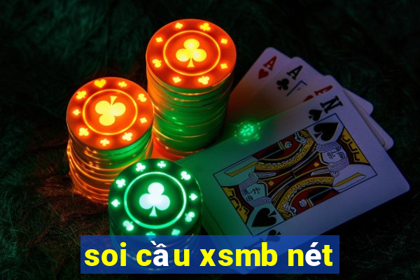 soi cầu xsmb nét