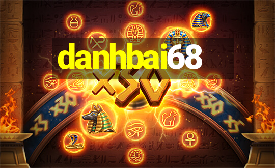 danhbai68