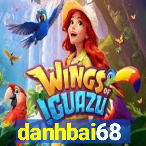 danhbai68