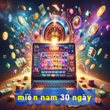 miền nam 30 ngày