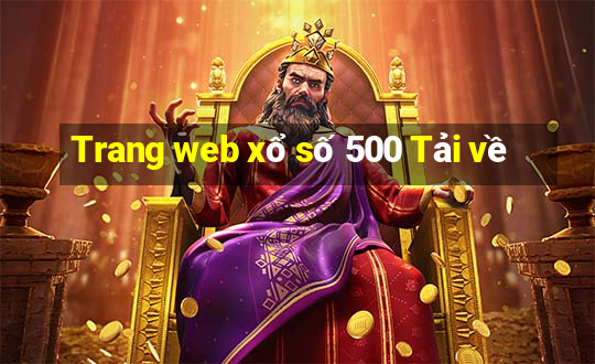 Trang web xổ số 500 Tải về