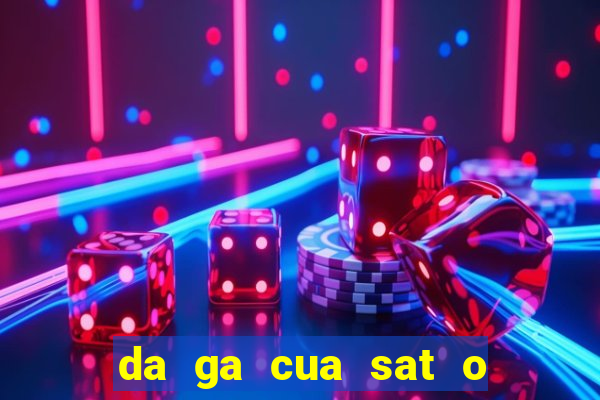 da ga cua sat o thai lan