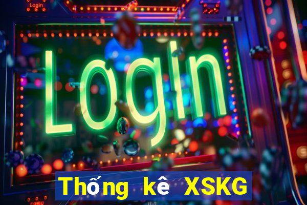 Thống kê XSKG hôm nay