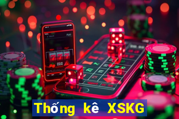 Thống kê XSKG hôm nay