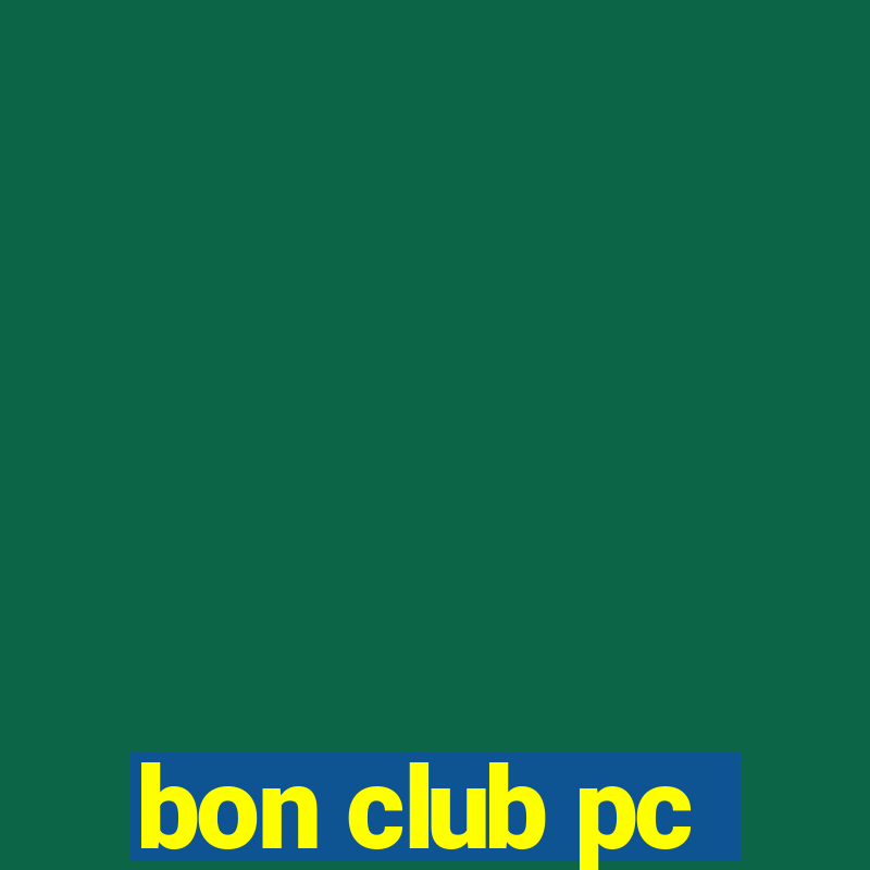 bon club pc