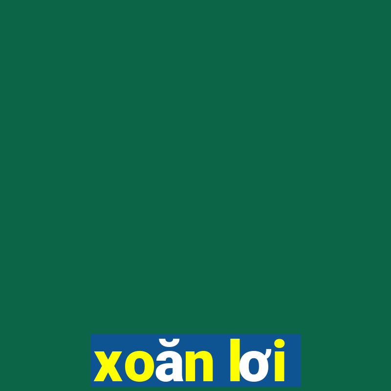 xoăn lơi