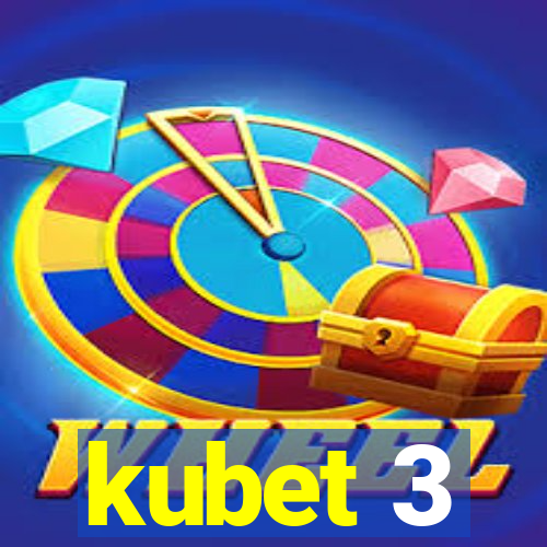 kubet 3