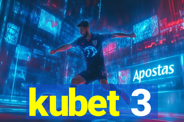 kubet 3