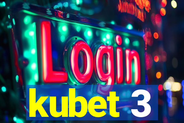 kubet 3